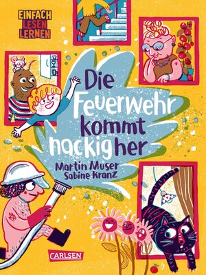 cover image of Die Feuerwehr kommt nackig her